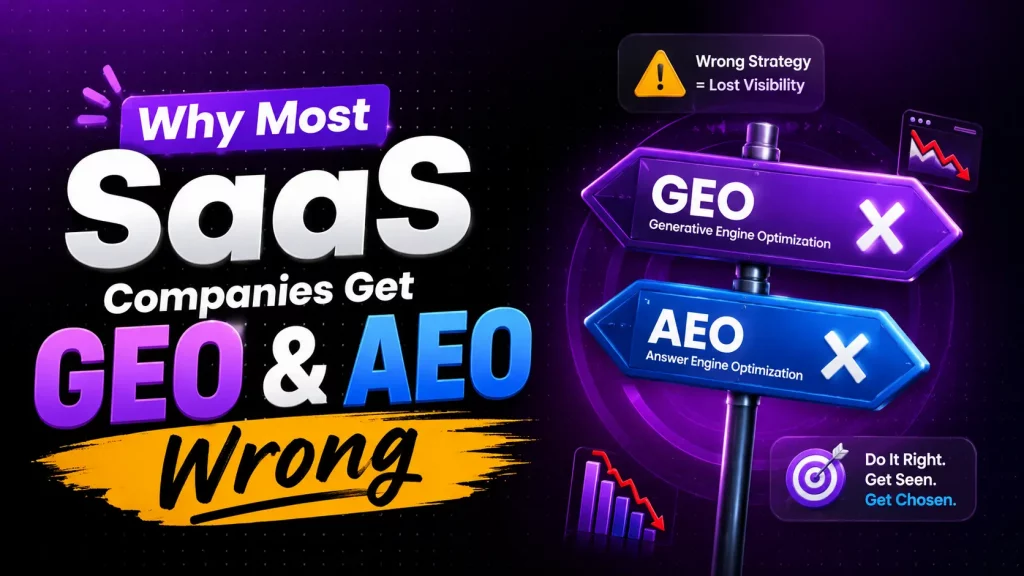 Why most SaaS companies get GEO and AEO wrong infographic